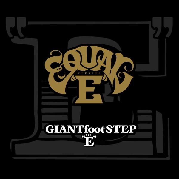 Обложка альбома «GIANTfootSTEP ver."E"» — Equal