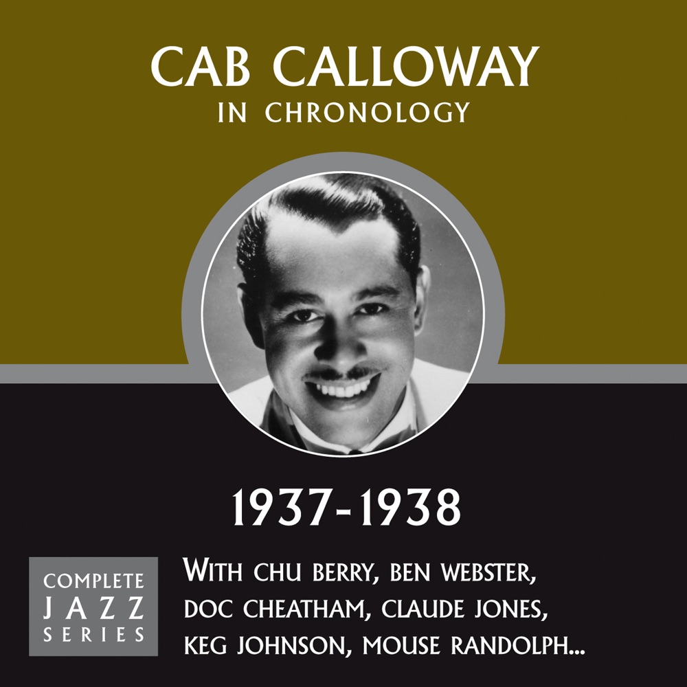 Обложка альбома «Complete Jazz Series 1937 - 1938» — Cab Calloway