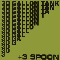 30 Gallon Tank by Spoon