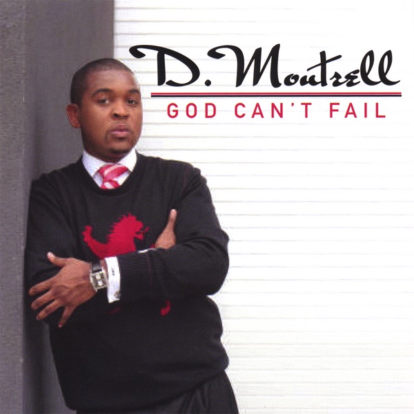 D.Montrell - Your Love Makes Me