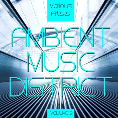 Ambient Music District, Vol. 2