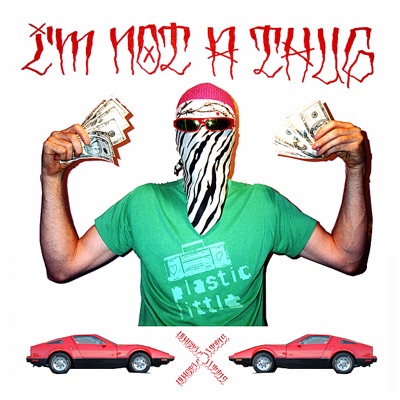 I'm Not a Thug - EP
