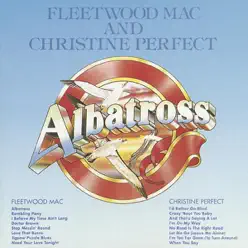 Albatross / Christine Perfect - Fleetwood Mac