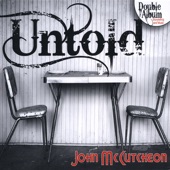 John McCutcheon - Forget About