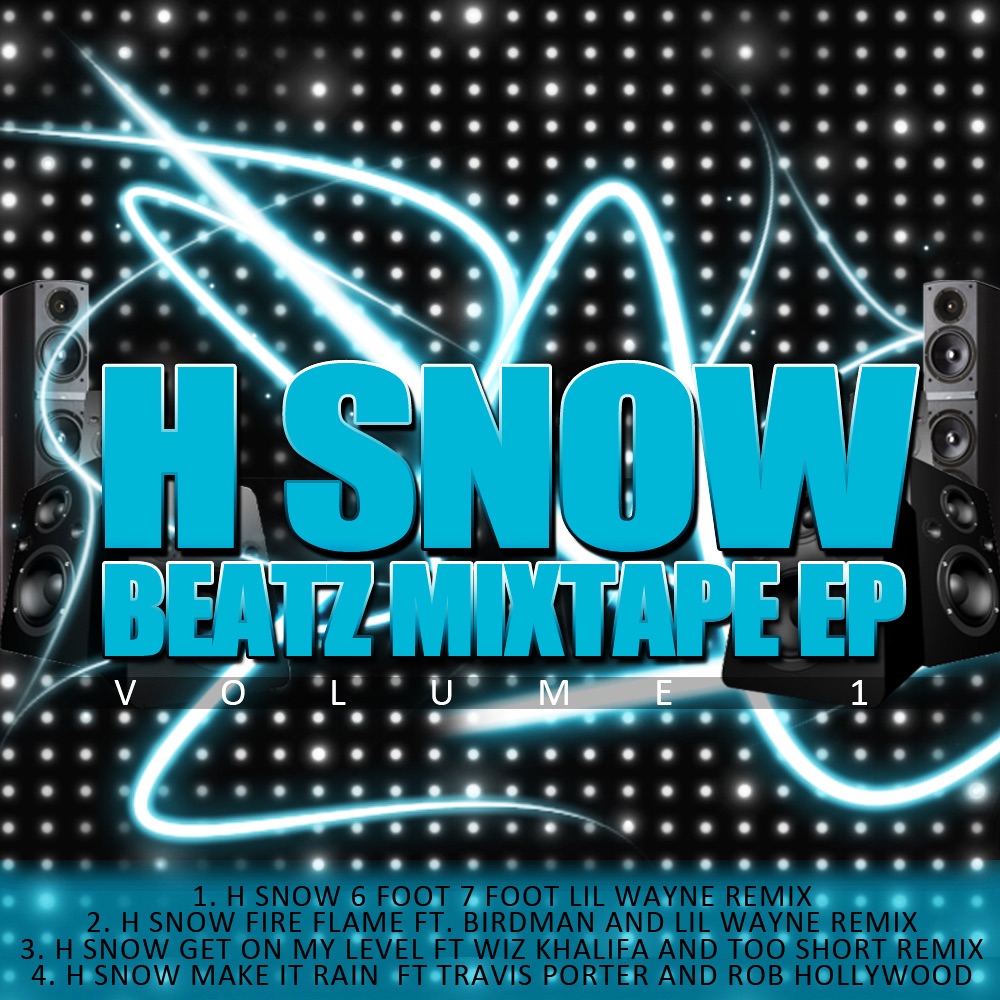 Обложка альбома «H Snow Beatz (The Mixtape) - EP» — H Snow Beatz