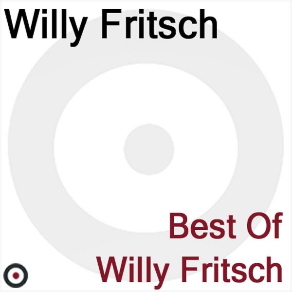 Обложка альбома «Best of Willy Fritsch» — Willy Fritsch