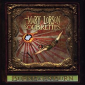 Mary Lorson and the Soubrettes - I Don't Care