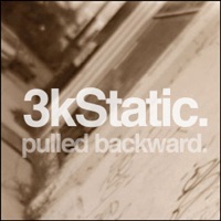 Pulled Backward - Unreleased Tracks 2001-2003 - 3kStatic