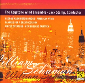 Schuman: George Washington Bridge - Prelude for a Great Occasion - New England Triptych