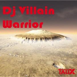 Warrior DJ Villain