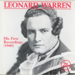 Leonard Warren: His First Recordings (1940)