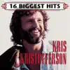 Stream & download 16 Biggest Hits: Kris Kristofferson