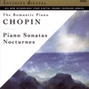 Chopin: Piano Sonatas - Nocturnes