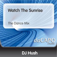 Watch the Sunrise - Single - DJ Hush