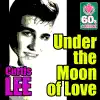 Curtis Lee - Under the Moon of Love (Remastered)