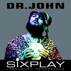 Six Play: Dr. John - EP - Dr. John