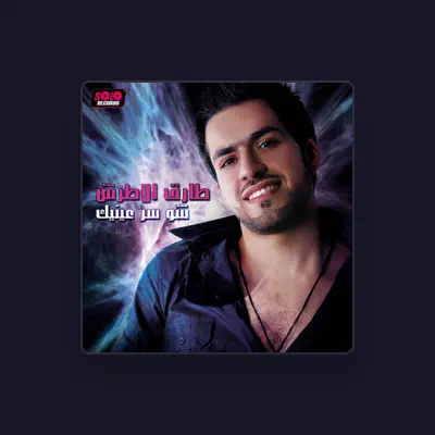 Listen to Tareq Al Attrash, watch music videos, read bio, see tour dates & more!