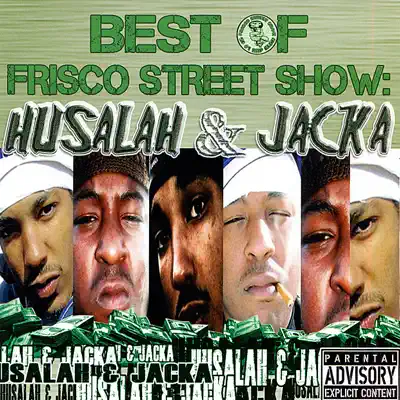 Best of Frisco Street Show: Husalah & Jacka - The Jacka