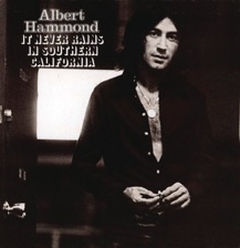 It Never Rains In Southern California by Albert Hammond — cover art