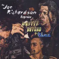 Come Home Baby — The Joe Richardson Express