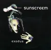 Sunscreem - Exodus (Fire Ice Radio Edit)