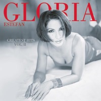 Greatest Hits, Vol. II - Gloria Estefan