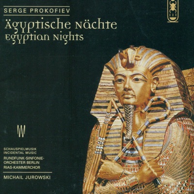 Prokofiev: Egyptian Nights (Incidental Music)