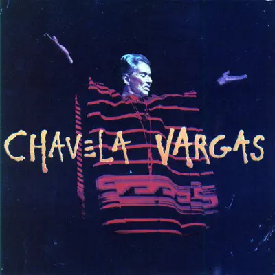 Chavela Vargas - Chavela Vargas