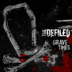 Grave Times - The Defiled
