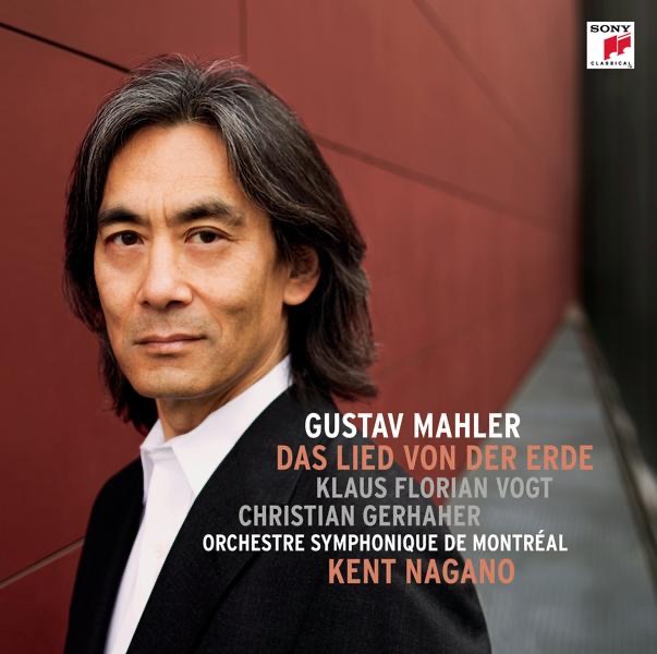 Обложка альбома «Mahler: Das Lied von der Erde» — Kent Nagano, Christian Gerhaher, Orchestre Symphonique de Montréal & Klaus Florian Vogt