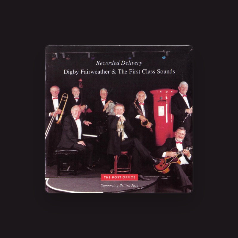 Digby Fairweather & The First Class Sounds