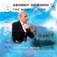 The Night Clouds - The State Moscow Chamber Choir & Vladimir Minin