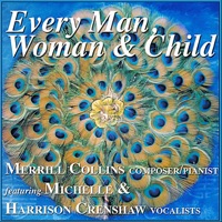 Every Man, Woman, and Child Vocal feat. Michelle & Harrison Crenshaw - Merrill Collins