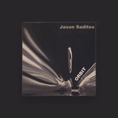 Listen to Jason Sadites, watch music videos, read bio, see tour dates & more!