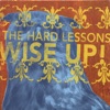 The Hard Lessons