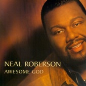 Neal Roberson - It's On the Way