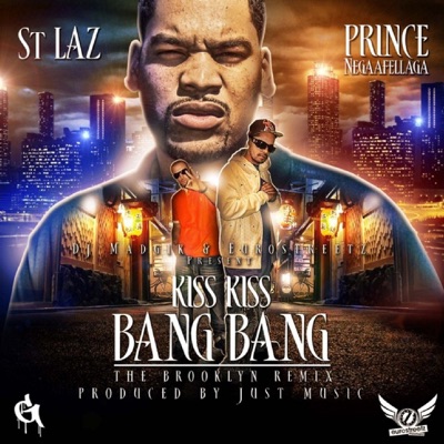 Kiss Kiss Bang Bang (Brooklyn Remix) - Single