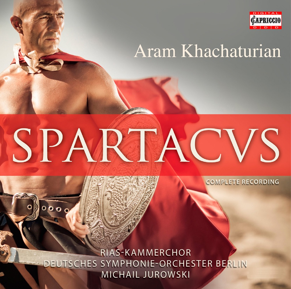 Обложка альбома «Khachaturian: Spartacus (1968 Bolshoi Version) [Arr. Y. Grigorovich]» — Deutsches Symphonie-Orchester Berlin, Michail Jurowski & RIAS Kammerchor