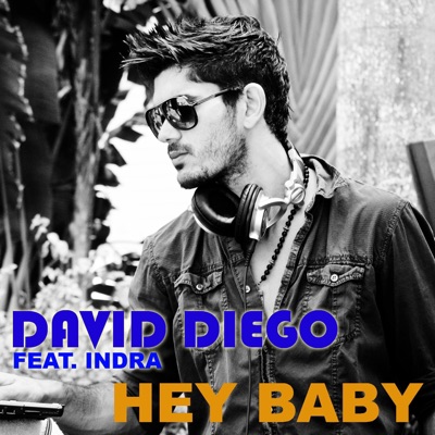 Hey Baby (feat. Indra) - Single
