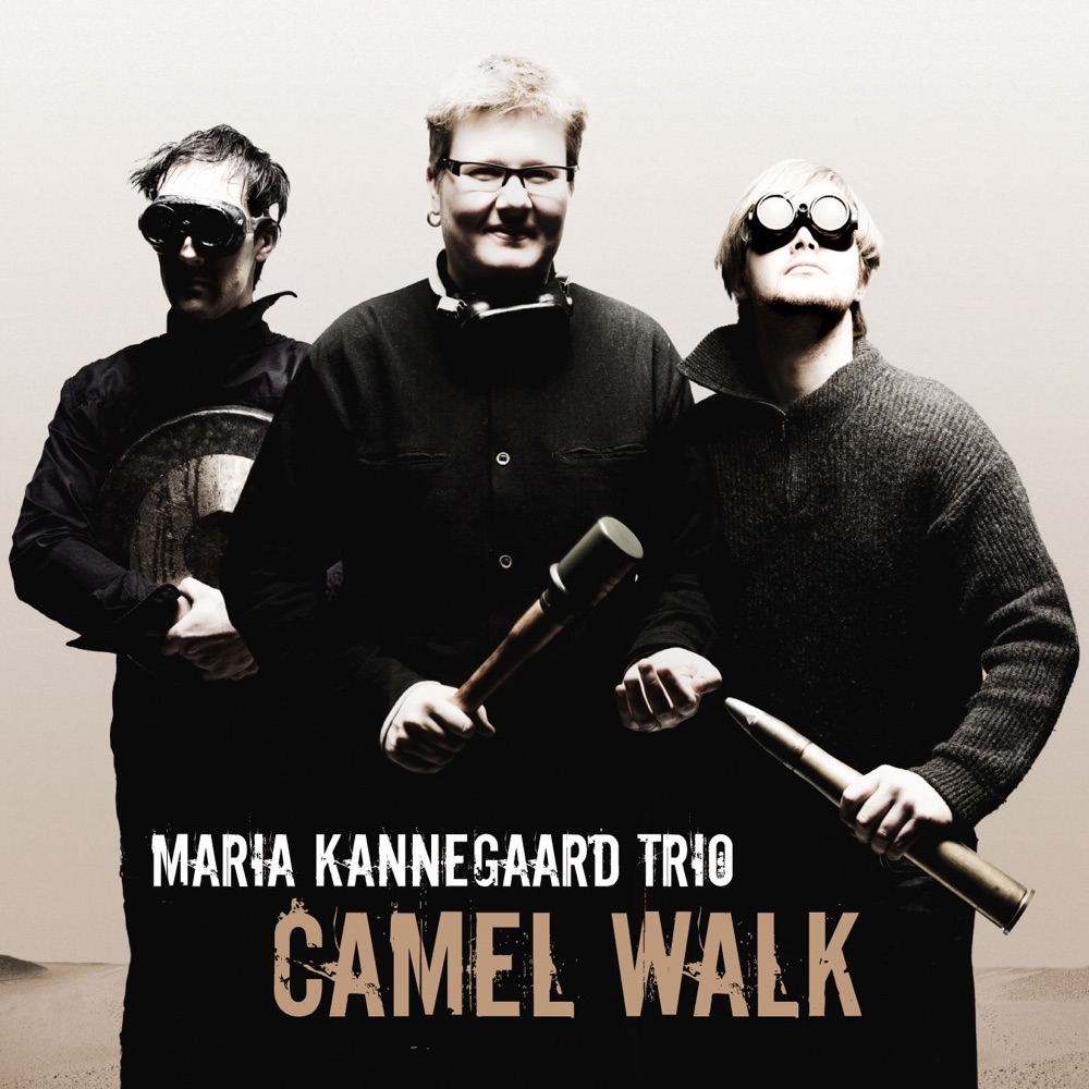 Обложка альбома «Camel Walk» — Maria Kannegaard Trio