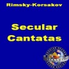 Homère Iz Gomera, Prelude - Cantore from Homere, Op. 60 Rimsky-Korsakov: Secular Cantatas