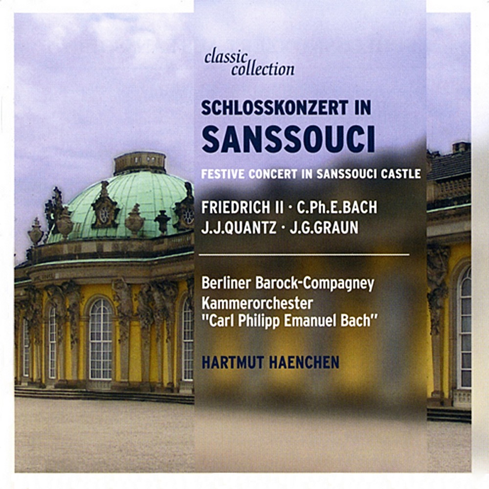 Обложка альбома «Festive Concert in Sanssouci Castle» — Ulf Bjorlin, Cappella Coloniensis, Konrad Hunteler, Walter Heinz Bernstein, Eberhard Palm, Hartmut Haenchen, Carl Philipp Emanuel Bach Chamber Orchestra, Rundfunk-Sinfonieorchester Berlin, Christine Schornsheim, Roland Munch, Eckart Haupt, Dresden Baroque Soloists, Hans-Martin Linde, Berliner Barock-Compagney, Caspar Richter, Encarnación Vázquez, Johannes Goritzki, German Chamber Academy, Dorothea Wirtz, Lourdes Ambriz & Cantica Nova Chamber Choir