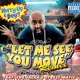 Let Me See You Move Remix Single