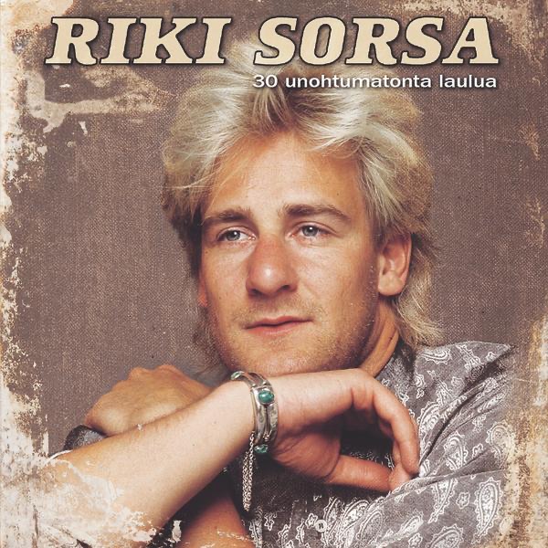 Riki Sorsa: 30 Unohtumatonta Laulua artwork