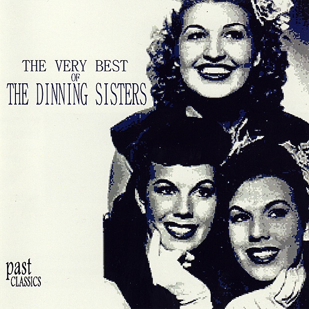 Обложка альбома «The Very Best of the Dinning Sisters» — The Dinning Sisters