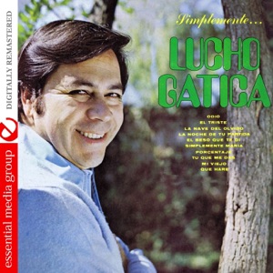 Simplemente… Lucho Gatica (Remastered)