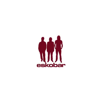 Ακούστε το άλμπουμ Eskobar από Eskobar