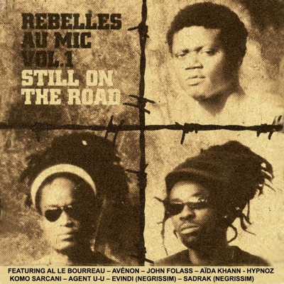 Rebelles au mic, vol. 1 (Still On the Road)