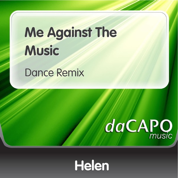 Me Against the Music (Dance Remix) - Single