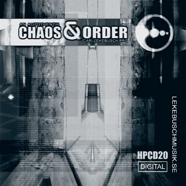 Chaos & Order